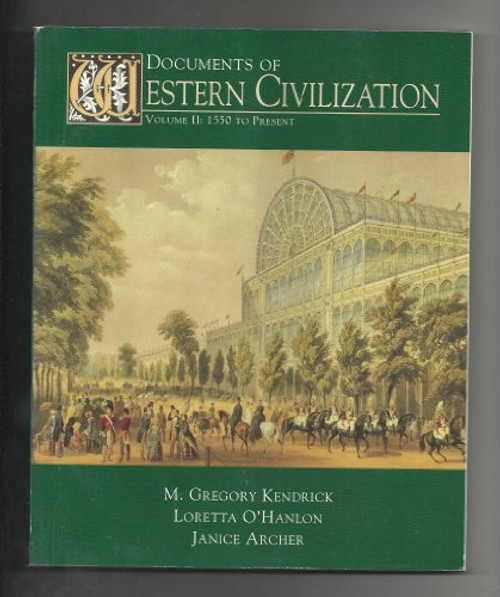2: Documents of Western Civilization, Volume II (Since 1550), 3rd