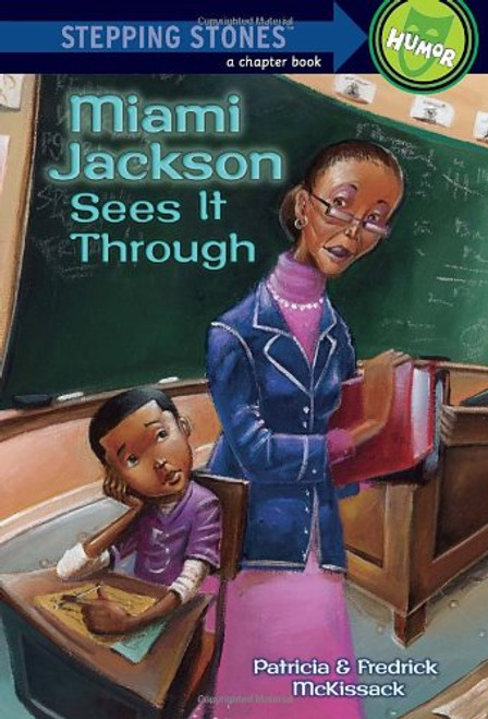 Miami Jackson Sees It Through (A Stepping Stone Book(TM))