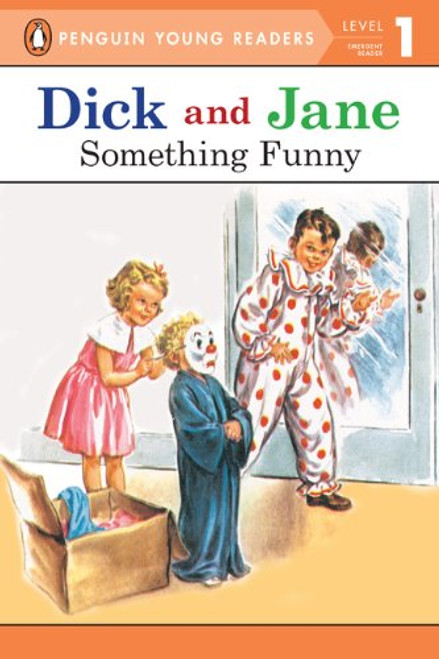 Something Funny (Read With Dick and Jane 1)
