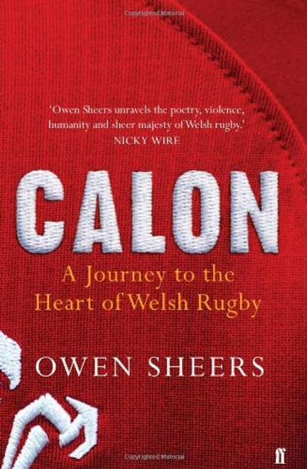 Calon: A journey to the heart of Welsh Rugby