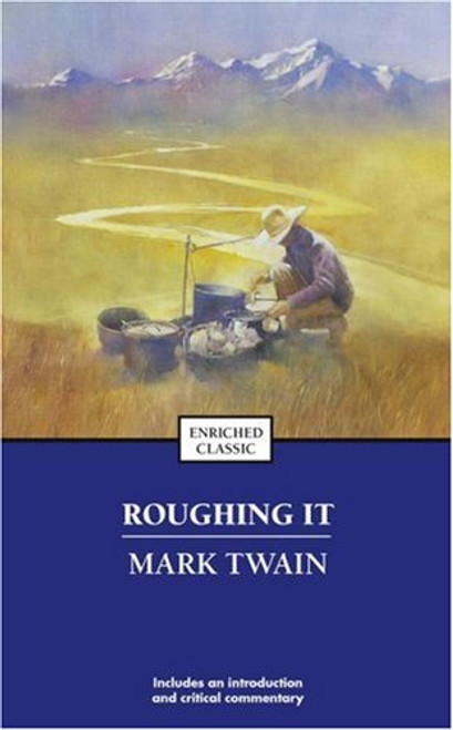 Roughing It (Enriched Classics)