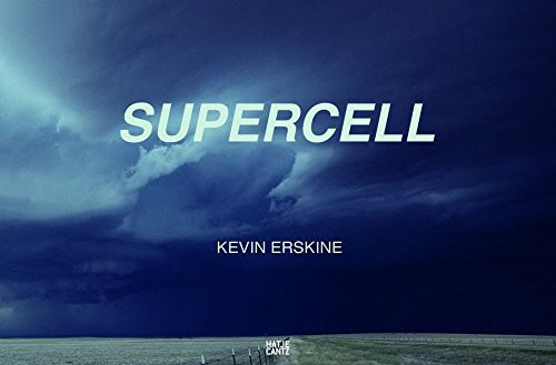 Kevin Erskine: Supercell