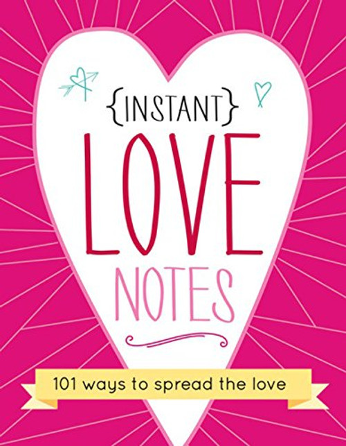 Instant Love Notes