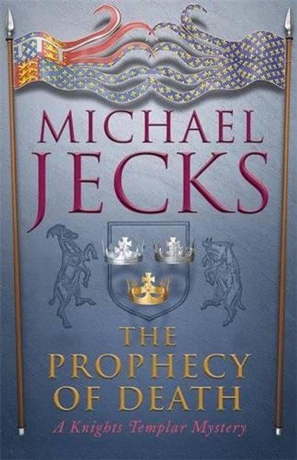 The Prophecy of Death (Knights Templar)