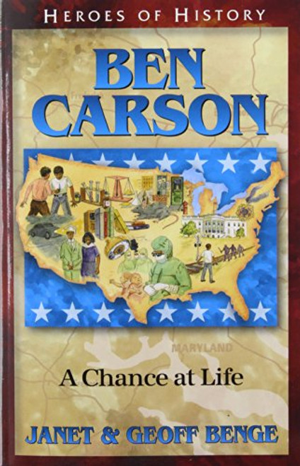 Ben Carson: A Chance at Life (Heroes of History)