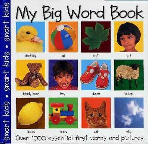 My Big Word Book [SMART KIDS MY BIG WORD BK]