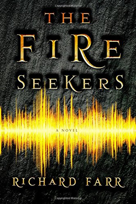 The Fire Seekers (The Babel Trilogy)
