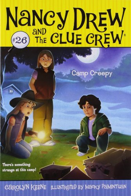 Camp Creepy (Nancy Drew and the Clue Crew)