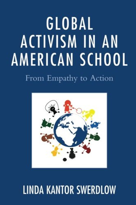 Global Activism in an American School: From Empathy to Action