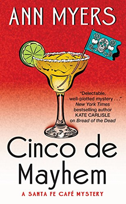 Cinco de Mayhem: A Santa Fe Cafe Mystery (Santa Fe Caf Mystery)