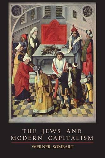 The Jews and Modern Capitalism