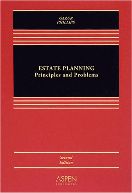 Estate Planning: Principles & Problems