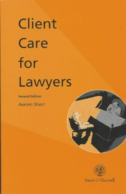 Client Care for Lawyers (Legal Skills)
