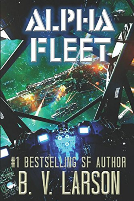 Alpha Fleet (Rebel Fleet Series)