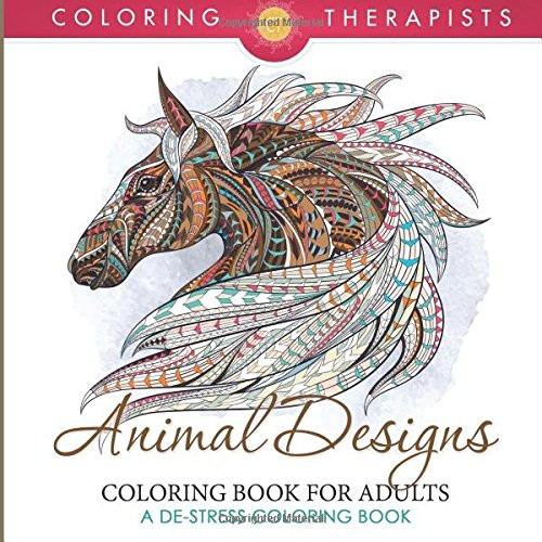 Animal Designs Coloring Book For Adults - A De-Stress Coloring Book