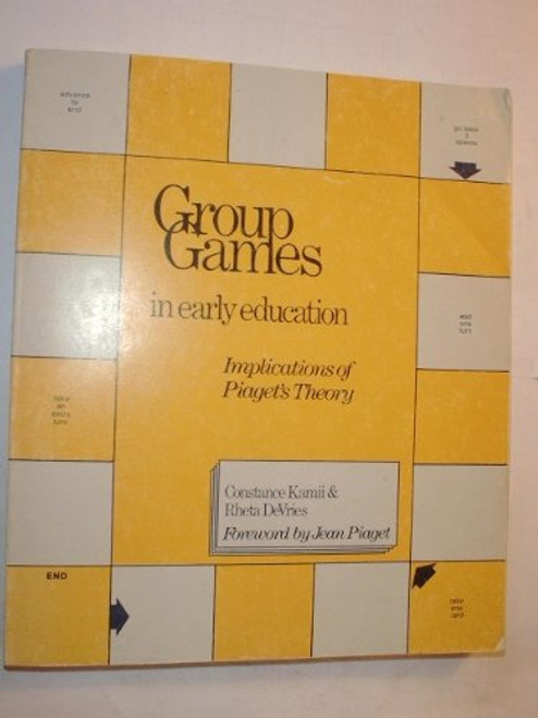 Group Games in Early Education: Implications of Piaget's Theory (Naeyc Series)