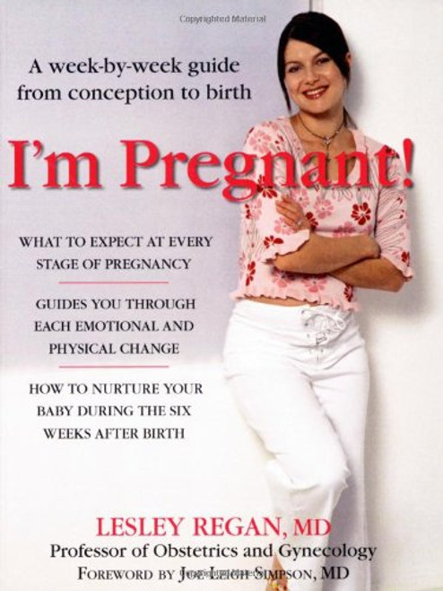 I'm Pregnant!: A week-by-week guide from conception to birth