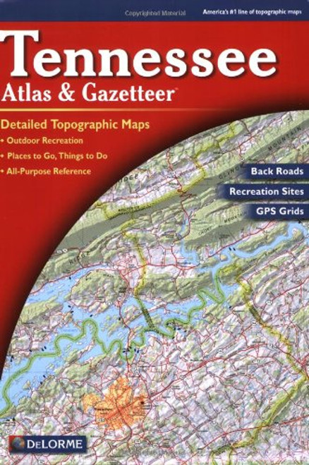Tennessee Atlas & Gazetteer (Delorme Atlas & Gazetteer)