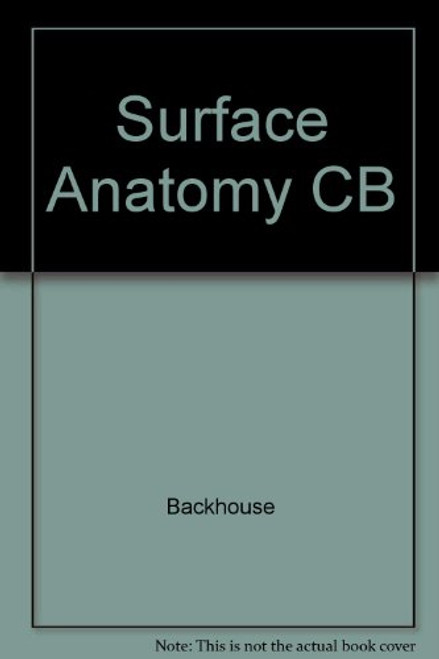 Color Atlas of Surface Anatomy: Clinical and Applied