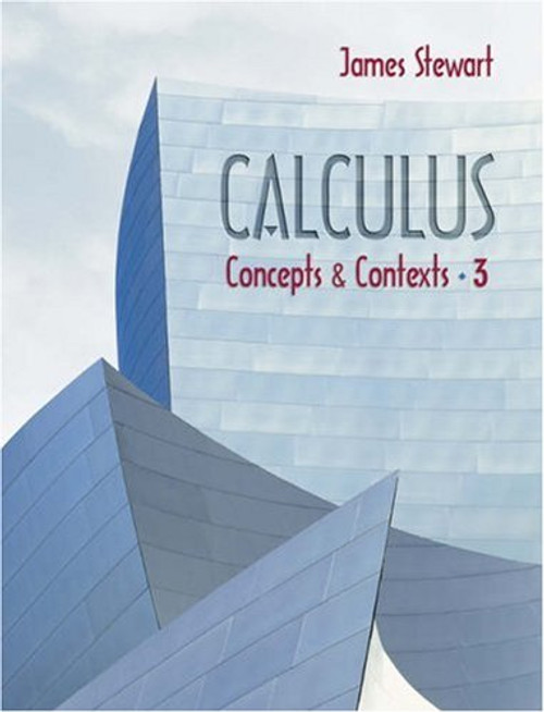 Calculus: Concepts and Contexts (with Tools for Enriching Calculus, Interactive Video Skillbuilder, vMentor, and iLrn Homework)