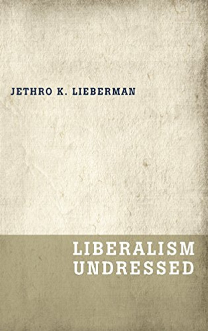 Liberalism Undressed