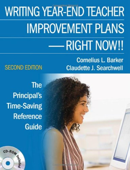 Writing Year-End Teacher Improvement Plans-Right Now!!: The Principals Time-Saving Reference Guide