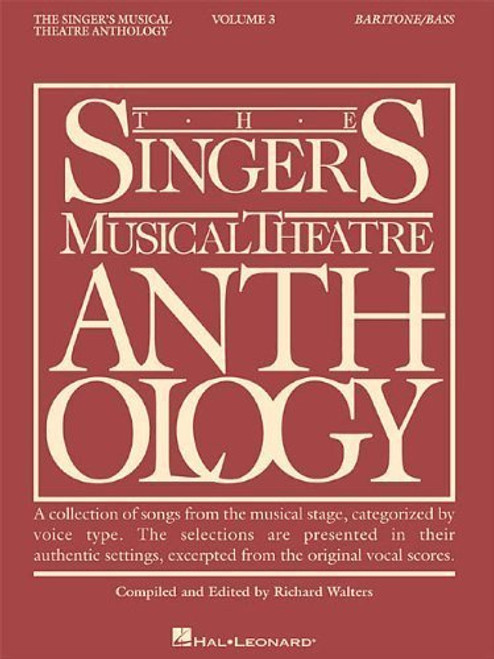 The Singer's Musical Theatre Anthology - Volume 3: Baritone/Bass Book Only (Singer's Musical Theatre Anthology (Songbooks))