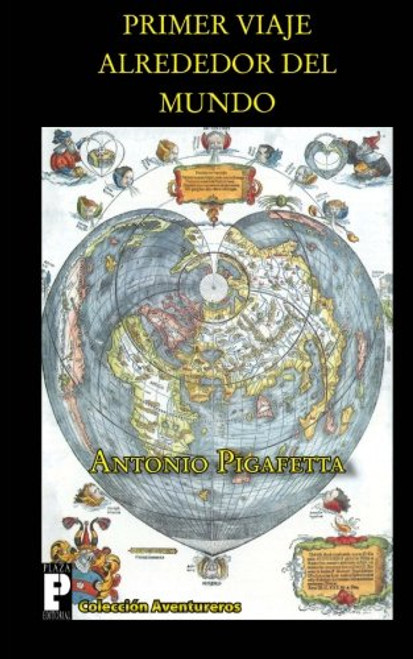 Primer viaje alrededor del mundo (Spanish Edition)