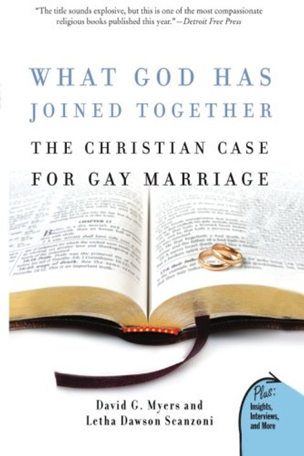 What God Has Joined Together: The Christian Case for Gay Marriage