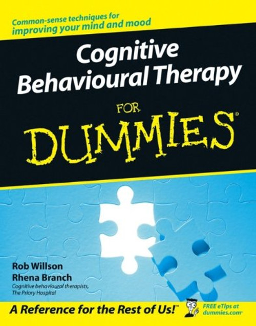 Cognitive Behavioural Therapy for Dummies