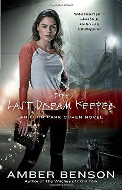 The Last Dream Keeper (An Echo Park Coven Novel)
