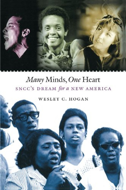 Many Minds, One Heart: SNCC's Dream for a New America