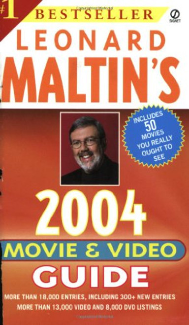 Leonard Maltin's Movie and Video Guide 2004 (LEONARD MALTIN'S MOVIE AND VIDEO GUIDE (SIGNET))