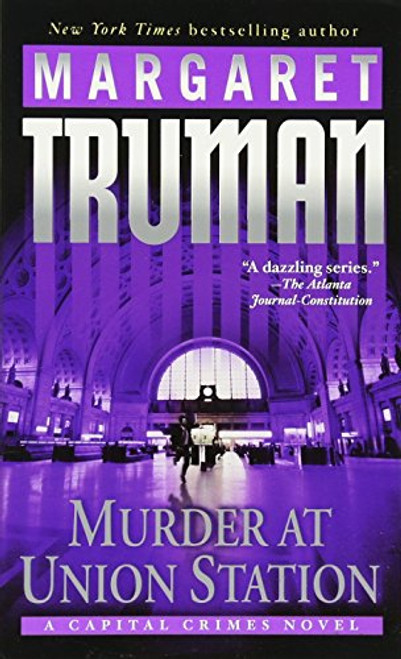 Murder at Union Station: A Capital Crimes Novel