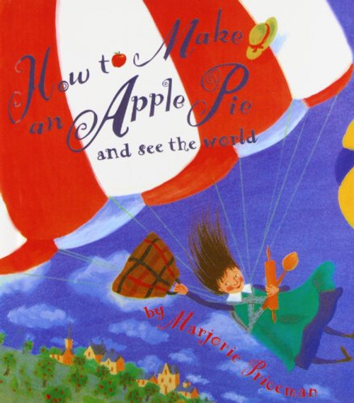 How to Make an Apple Pie and See the World