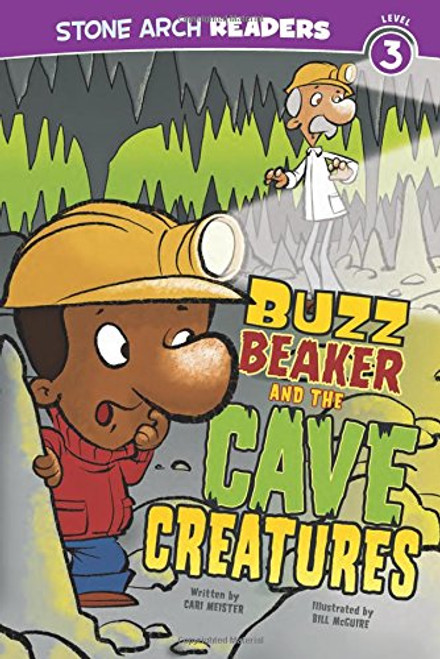Buzz Beaker and the Cave Creatures (Buzz Beaker Books)