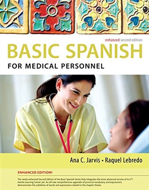 Basic Spanish for Medical Personnel, Enhanced 2nd Edition