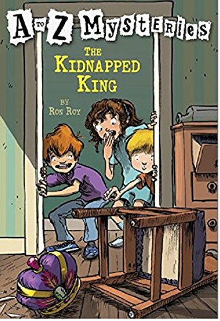 The Kidnapped King (A to Z Mysteries)