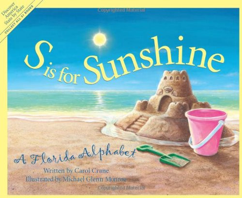 S is for Sunshine: A Florida Alphabet (Discover America State by State)