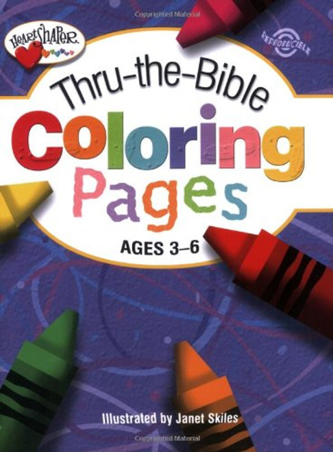 Thru-the-Bible Coloring Pages: Ages 3-6 (Heartshaper)