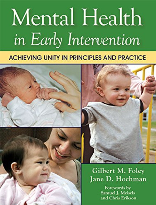 Mental Health in Early Intervention: Achieving Unity in Principles and Practice