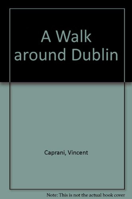 A Walk around Dublin