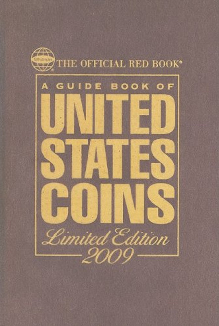 The Official Red Book: A Guide to United States Coins, Limited 2009 Leather Edition