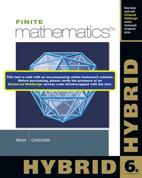 Finite Mathematics, Hybrid (with Enhanced WebAssign with eBook LOE Printed Access Card for One-Term Math and Science)