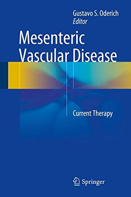 Mesenteric Vascular Disease: Current Therapy