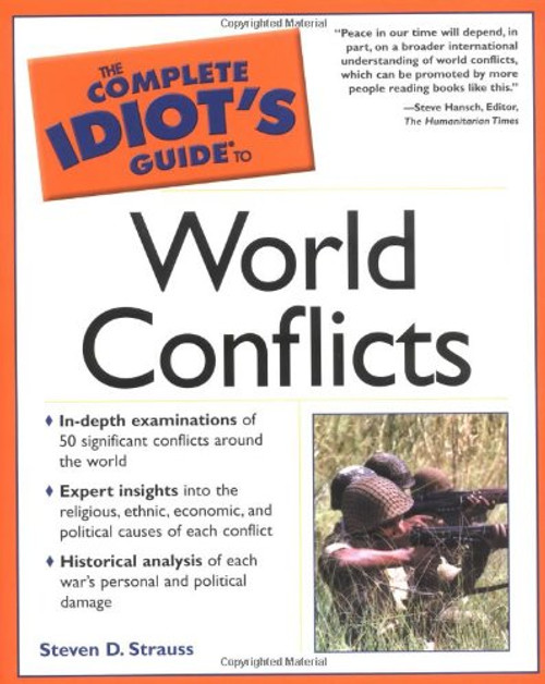The Complete Idiot's Guide to World Conflicts