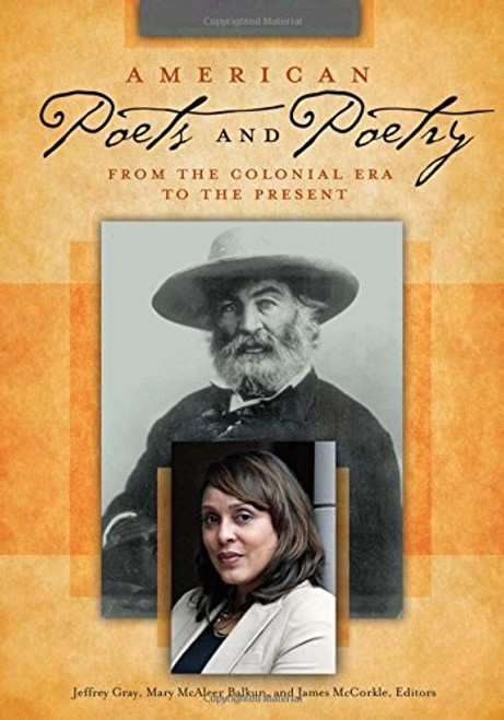 American Poets and Poetry [2 volumes]: From the Colonial Era to the Present