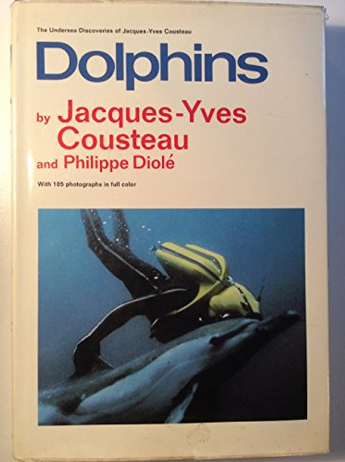Dolphins (The Undersea discoveries of Jacques-Yves Cousteau) (English and French Edition)