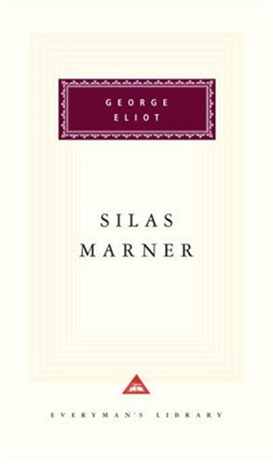 Silas Marner (Everyman's Library)