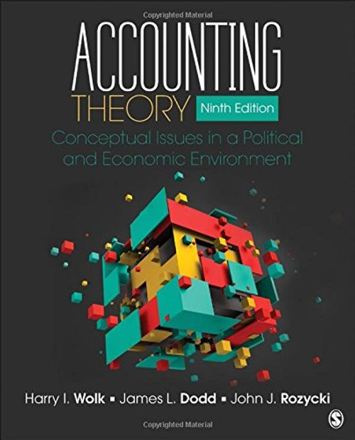 Accounting Theory: Conceptual Issues in a Political and Economic Environment